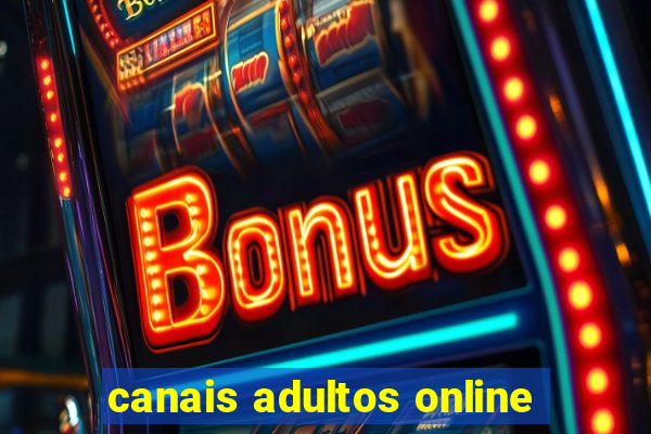 canais adultos online